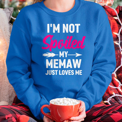 Best Wife Shirt, Wife and Husband Unisex T-Shirt/Hoodie/Sweatshirt HLT00 - I'm Not Spoiled My Memaw Just Loves Me Kids Girls Toddler T-Shirt