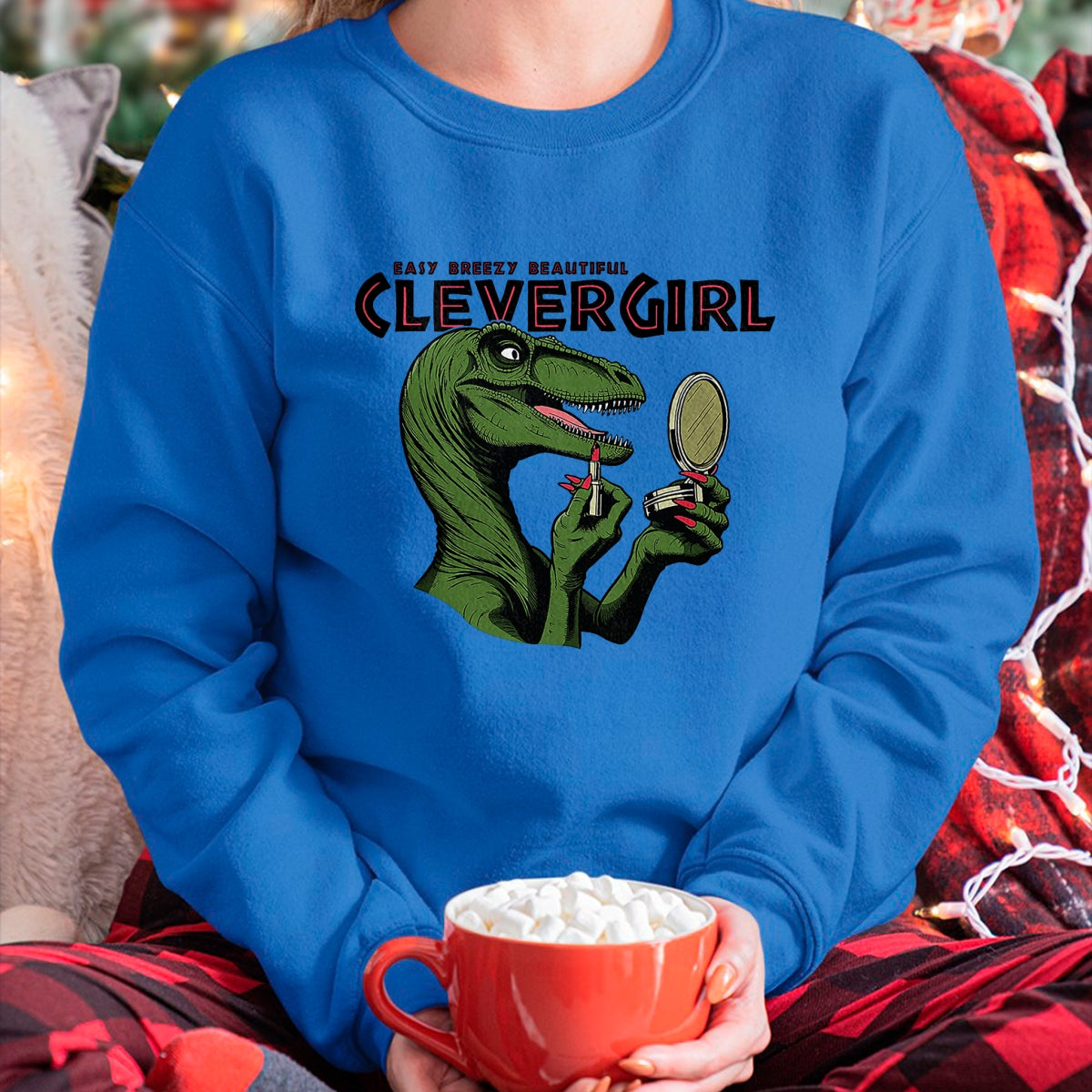 Best Dinosaur Lover Shirt, Funny Dinosaur UnisexT-Shirt/Hoodie/Sweatshirt HLT00 - Easy Breezy Beautiful Clever Girl Dinosaur T-Shirt