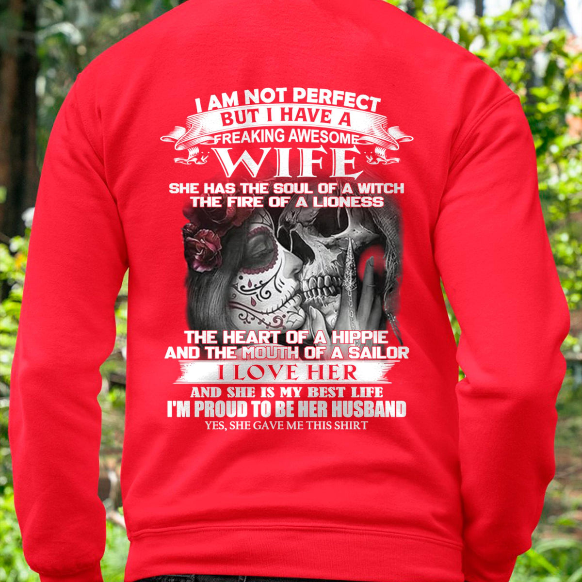 I Am Not Perfect But I Have A Freaking Awesome Wife - Gift For Husband From Wife - kien00 (SKU06-31-00)