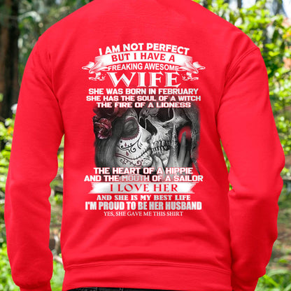 I Am Not Perfect But I Have A Freaking Awesome Wife - Gift For Husband From Wife - kien02 (SKU06-31-02)