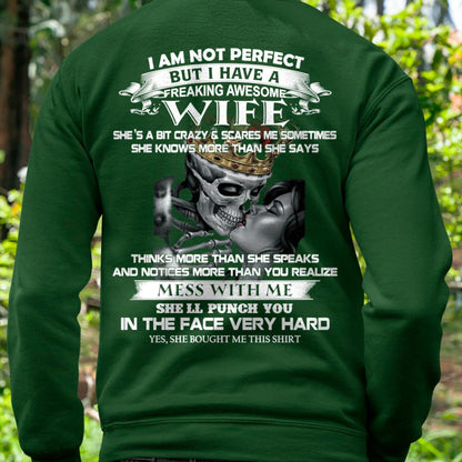 I Am Not Perfect But I Have A Freaking Awesome Wife - Gift For Husband From Wife - kien00 (SKU06-34-00)