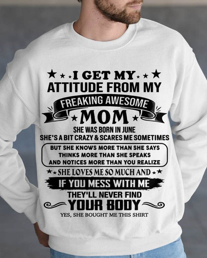 JUNE, MY FREAKING AWESOME MOM - SHIRT FROM MOM TO SON - KIEN06 (SKU2603-338-06)