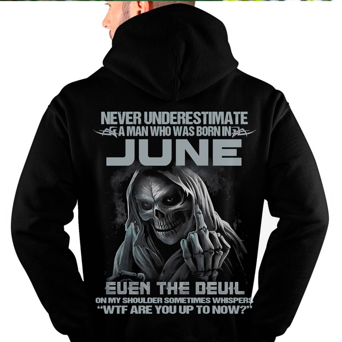 Never Underestimate a June Man - The Perfect T-Shirt For You HLT06 (SKU08-05-06)