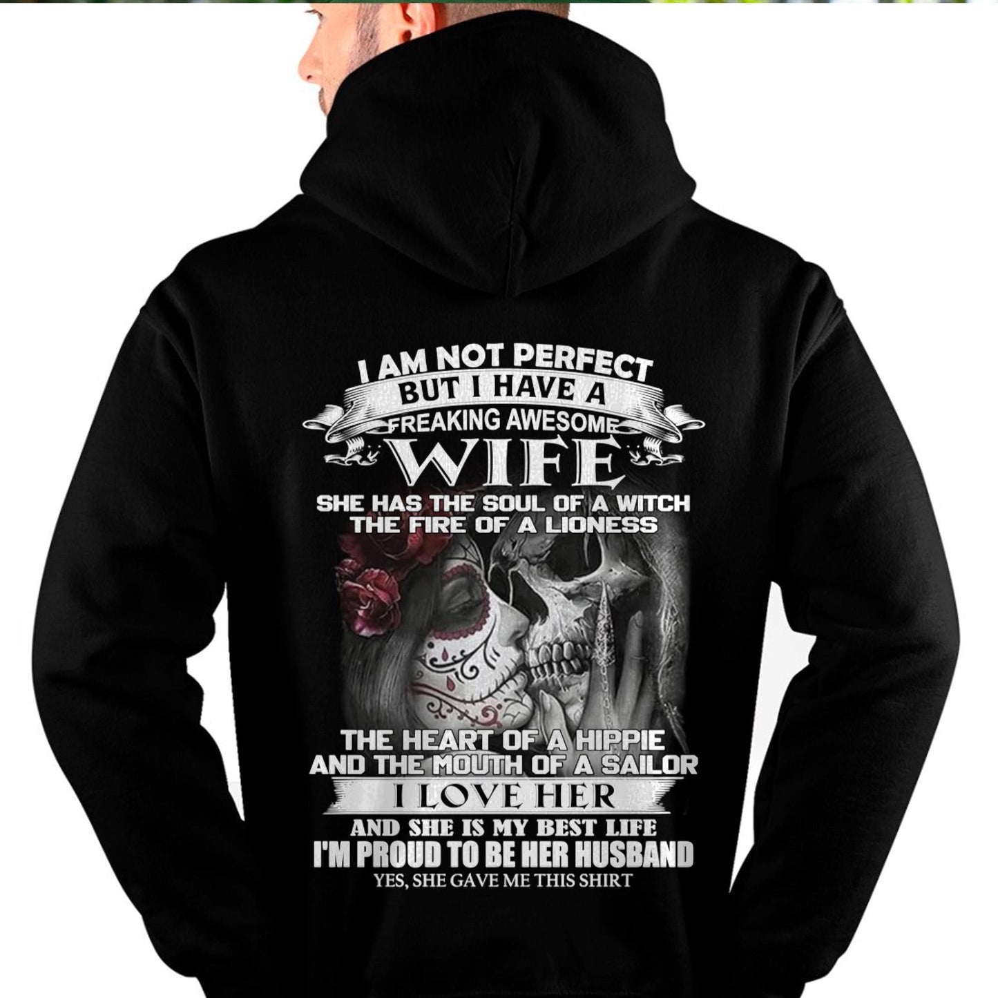 I Am Not Perfect But I Have A Freaking Awesome Wife - Gift For Husband From Wife - kien00 (SKU06-31-00)