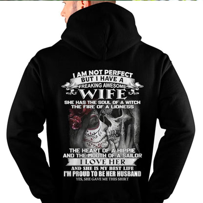 I Am Not Perfect But I Have A Freaking Awesome Wife - Gift For Husband From Wife - kien00 (SKU06-31-00)