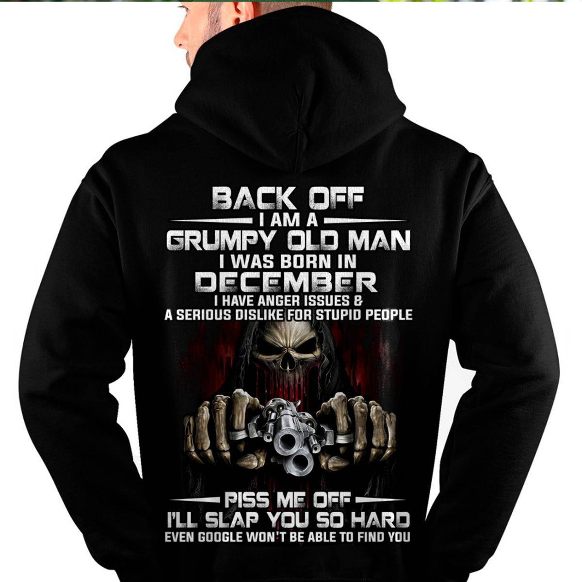 December - Grumpy Old Man T-Shirt – Funny Skull Gun Graphic Tee for Men - HLT12 (SKU09-109-12)