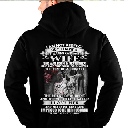 September - I Am Not Perfect But I Have A Freaking Awesome Wife - Gift For Husband From Wife - kien09 (SKU06-31-09)
