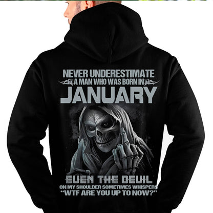Never Underestimate a January Man - The Perfect T-Shirt For You HLT01 (SKU08-05-01)