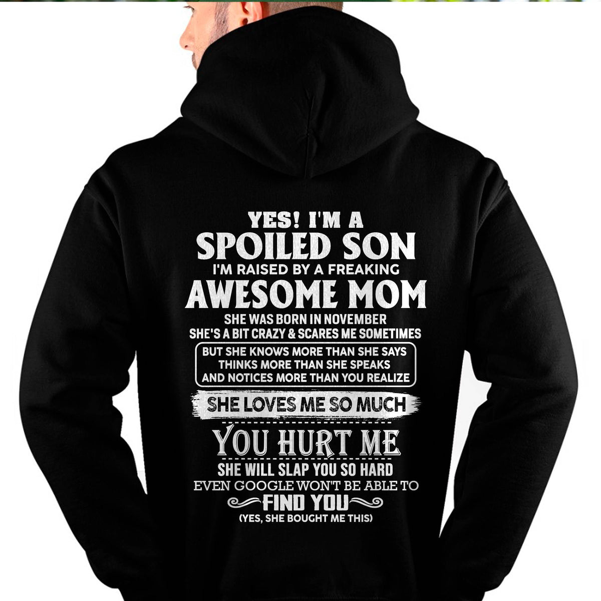 NOVEMBER - SPOILED SON OF AWESOME MOM - PERFECT GIFT FROM MOM - HLT11 (SKU2604-175-11)