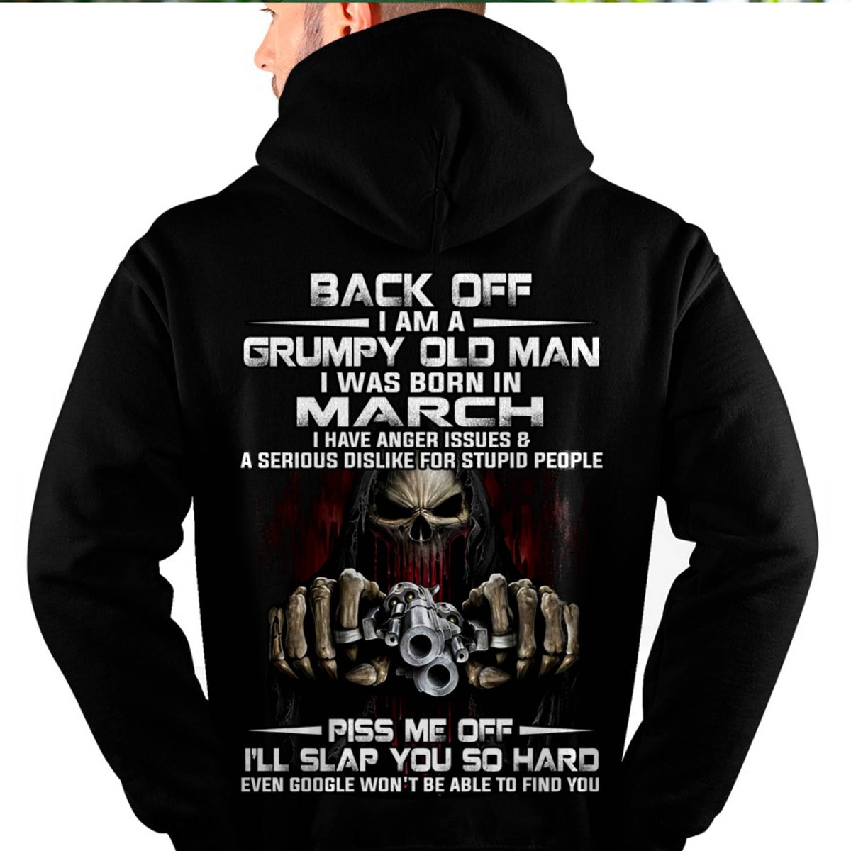 March - Grumpy Old Man T-Shirt – Funny Skull Gun Graphic Tee for Men - HLT03 (SKU09-109-03)