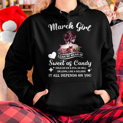 March Girl T-Shirt – Sweet As Candy, Cold As Ice - Birthday Gift for Women - HLT03 (SKU26T-01-38-03)