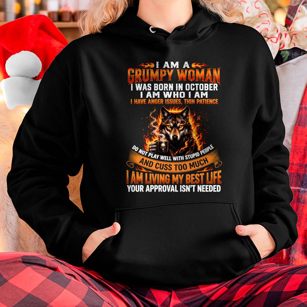OCTOBER - I AM A GRUMPY WOMAN - BIRTHDAY T-SHIRT FOR WOMEN - HLT10 (SKU2607-206-10)
