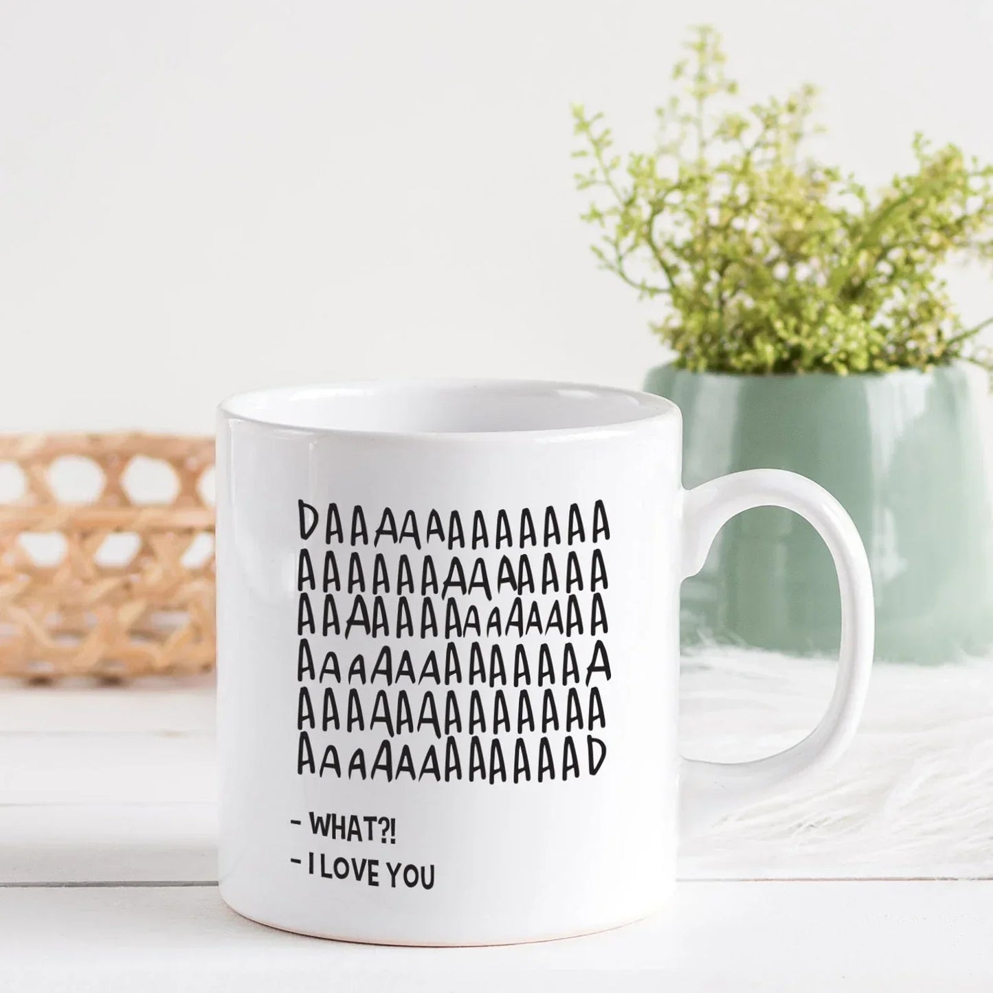 I LOVE YOU, DAD MUG - GIFT FROM DAUGHTER - HLT00