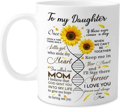 TO DAUGHTER MUG 05 - GIFT FROM MOM - HLT00