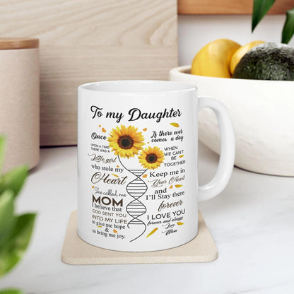 TO DAUGHTER MUG 05 - GIFT FROM MOM - HLT00