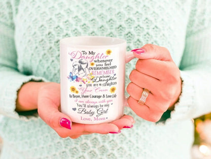 TO DAUGHTER MUG 02- GIFT FROM MOM - HLT00