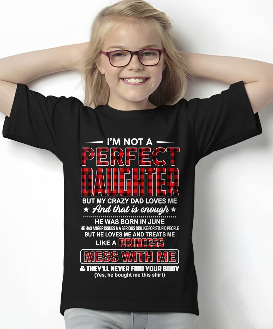JUNE, PERFECT DAUGHTER - SHIRT FROM DAD - KIEN06 (SKU2607-323-06)