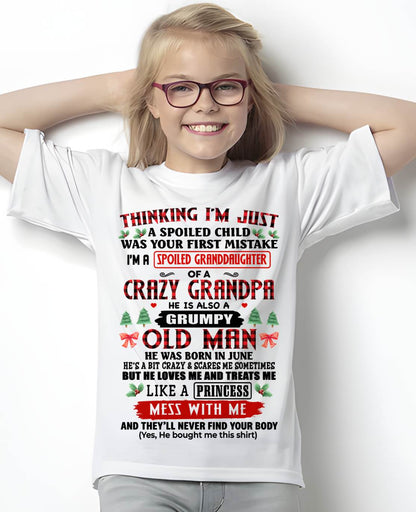 JUNE, SPOILED GRANDDAUGHTER OF A CRAZY GRANDPA - SHIRT FROM GRANDPA TO GRANDDAUGHTER - KIEN06 (SKU2607-153-06)