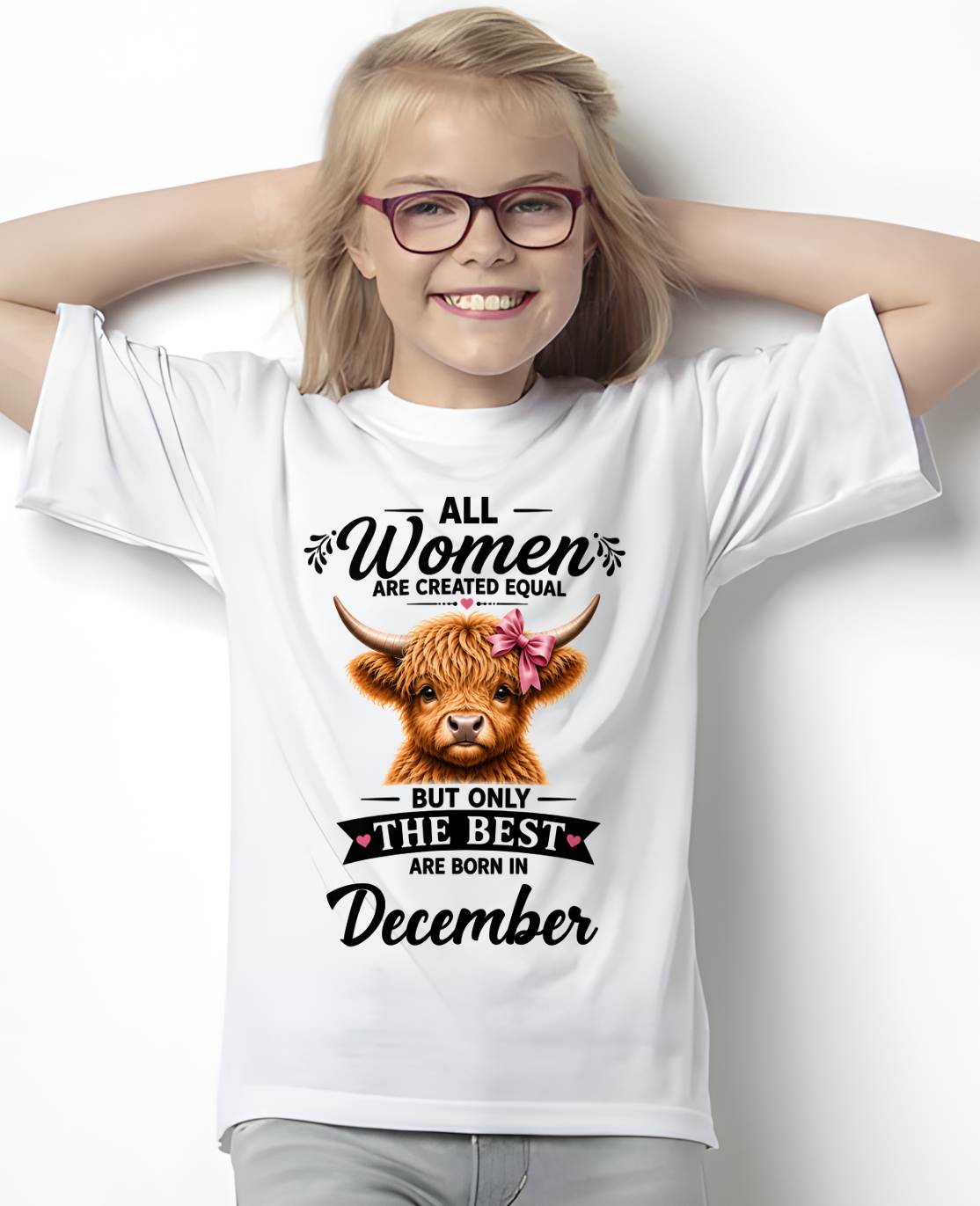 DECEMBER, WOMEN ARE CREATED EQUAL - SHIRT FOR WOMEN - HLT12 (SKU2608-14-12)