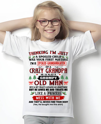 NO MONTH, SPOILED GRANDDAUGHTER OF A CRAZY GRANDPA - SHIRT FROM GRANDPA TO GRANDDAUGHTER - KIEN00 (SKU2607-153-00)