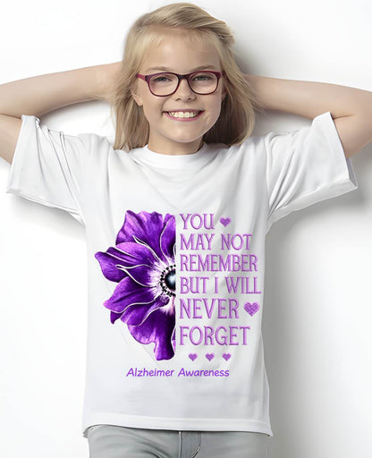 YOU MAY NOT REMEMBER BUT I WILL NEVER FORGET - ALZHEIMER AWARENESS FOR WOMEN - PURPLE FLOWER MEMORY AWARENESS GIFT - KIEN00 (SKU2608-398)
