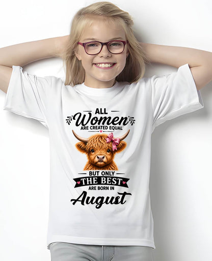 AUGUST, WOMEN ARE CREATED EQUAL - SHIRT FOR WOMEN - HLT08 (SKU2608-14-08)