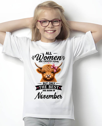 NOVEMBER, WOMEN ARE CREATED EQUAL - SHIRT FOR WOMEN - HLT11 (SKU2608-14-11)