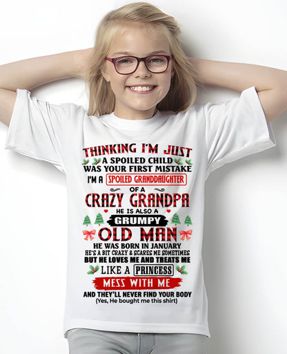 JANUARY, SPOILED GRANDDAUGHTER OF A CRAZY GRANDPA - SHIRT FROM GRANDPA TO GRANDDAUGHTER - KIEN01 (SKU2607-153-01)