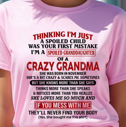 NOVEMBER - I'M A SPOILED GRANDDAUGHTER OF A CRAZY GRANDMA - From Grandma - kien11 (SKU-GMD1-NTT11)