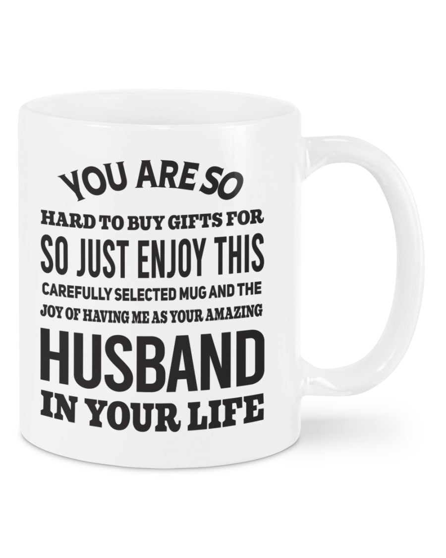 FUNNY MUG FOR YOUR WIFE - PERFECT GIFT FOR VALENTINE'S DAY - GIFT FROM HUSBAND HLT00 (SKU12-327)