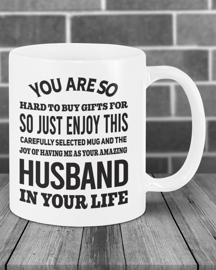 FUNNY MUG FOR YOUR WIFE - PERFECT GIFT FOR VALENTINE'S DAY - GIFT FROM HUSBAND HLT00 (SKU12-327)