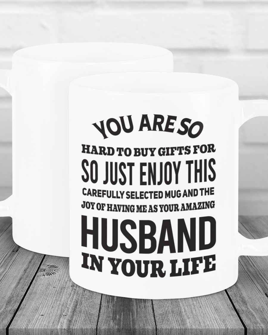 FUNNY MUG FOR YOUR WIFE - PERFECT GIFT FOR VALENTINE'S DAY - GIFT FROM HUSBAND HLT00 (SKU12-327)