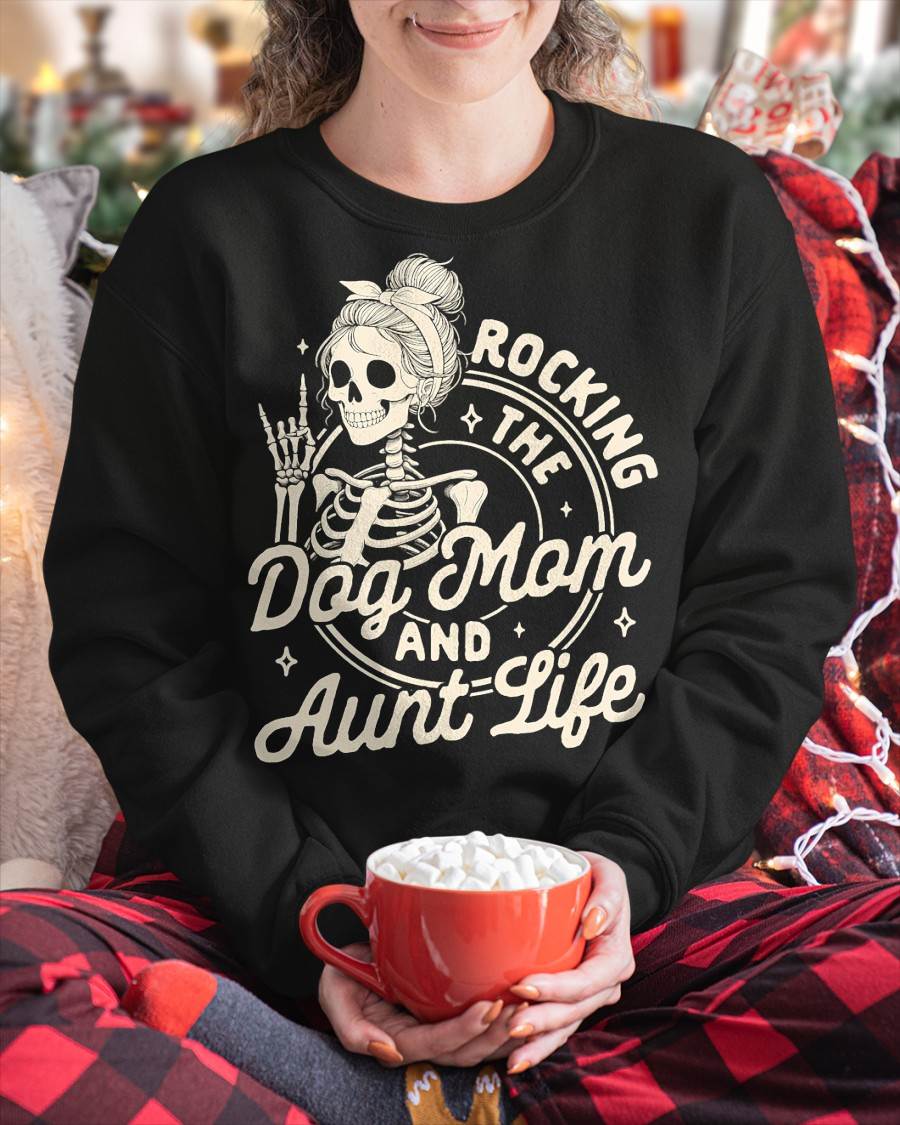ROCKING THE DOG MOM LIFE - DOG MOM SHIRT FOR WOMEN - SKELETON DOG LOVER GIFT - KIEN00 (SKU2608-KEN-01)
