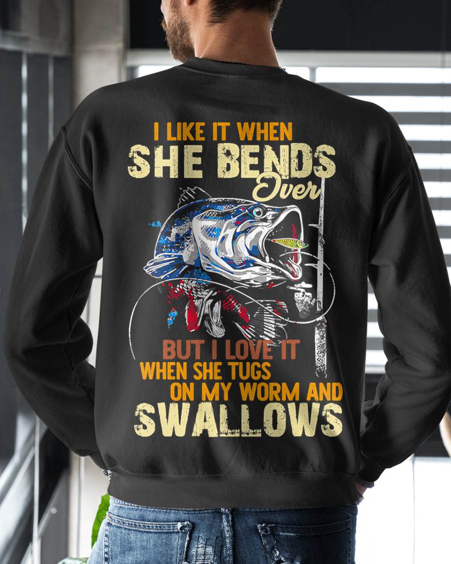 I LOVE IT WHEN SHE TUGS ON MY WORM AND SWALLOWS - SHIRT FOR MEN - HLT00 (SKU2609-TM-01)