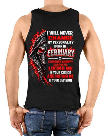 “BORN IN FEBRUARY – STUBBORN, GRUMPY, SARCASTIC” - SHIRT FOR MEN - HLT02 (SKU2610-500-02)
