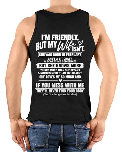 FEBRUARY - SHE’S A BIT CRAZY BUT SHE KNOWS MORE THAN SHE SAYS - SHIRT FROM WIFE TO HUSBAND - HLT02 - (SKU2609-332-02)