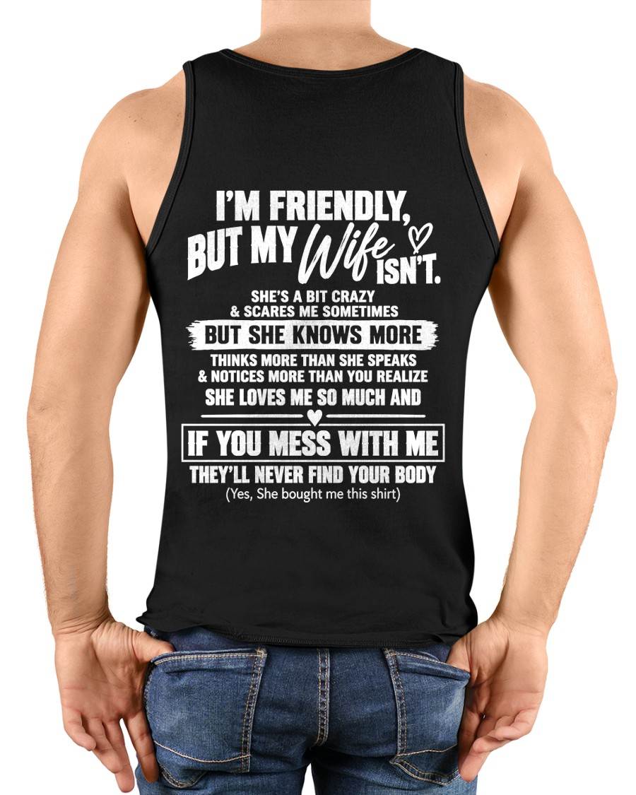 SHE’S A BIT CRAZY BUT SHE KNOWS MORE THAN SHE SAYS - SHIRT FROM WIFE TO HUSBAND - HLT00 - (SKU2609-332)