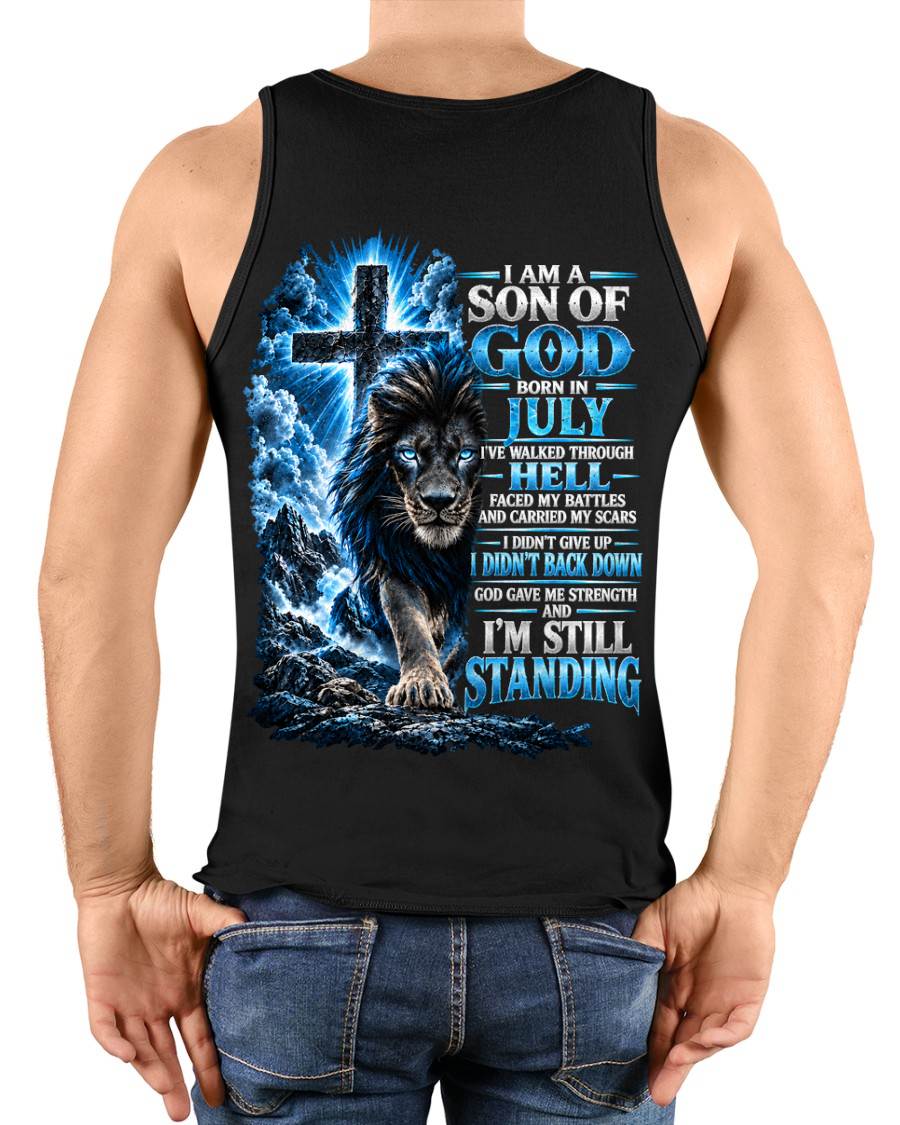 JULY MAN - I AM A SON OF GOD, I DIDN'T BACK DOWN GOD GAVE ME STRENGTH - SHIRT FOR MEN - HLT07 (SKU2610-41-07)