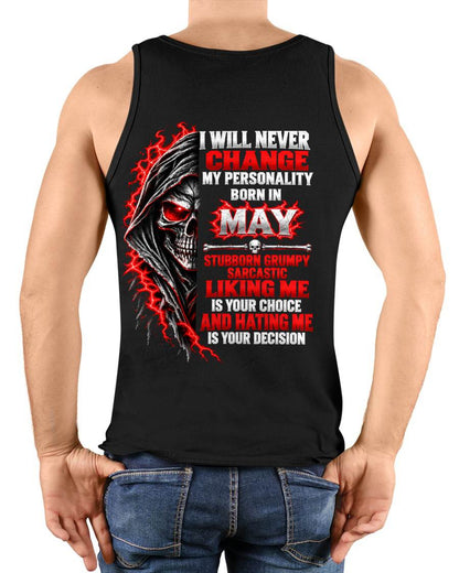 “BORN IN MAY – STUBBORN, GRUMPY, SARCASTIC” - SHIRT FOR MEN - HLT05 (SKU2610-500-05)