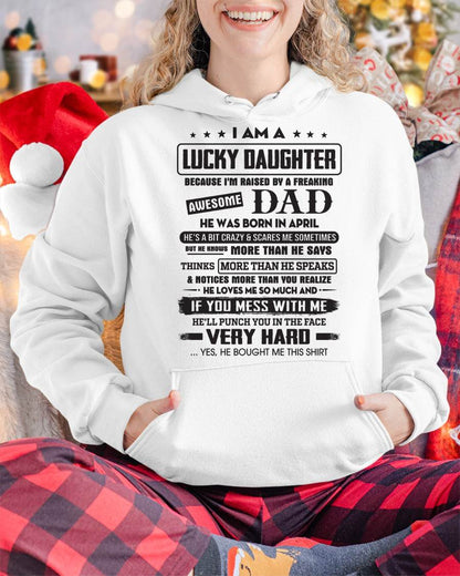 April - Lucky Daughter of Awesome Dad - Perfect Gift For Daughter From Dad - HLT04 (SKU08-47-04)