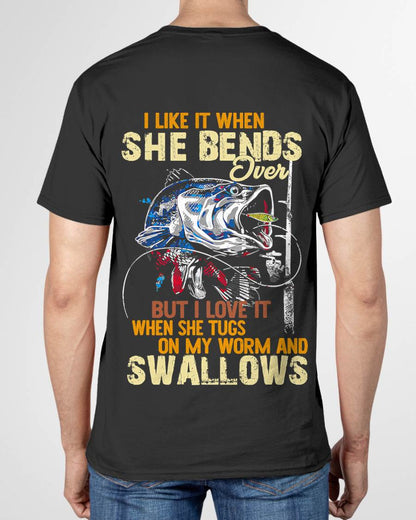 I LOVE IT WHEN SHE TUGS ON MY WORM AND SWALLOWS - SHIRT FOR MEN - HLT00 (SKU2609-TM-01)