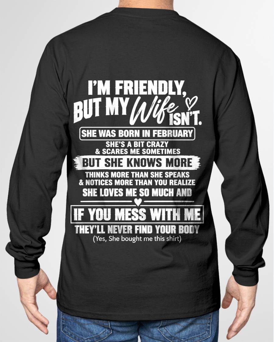 FEBRUARY - SHE’S A BIT CRAZY BUT SHE KNOWS MORE THAN SHE SAYS - SHIRT FROM WIFE TO HUSBAND - HLT02 - (SKU2609-332-02)