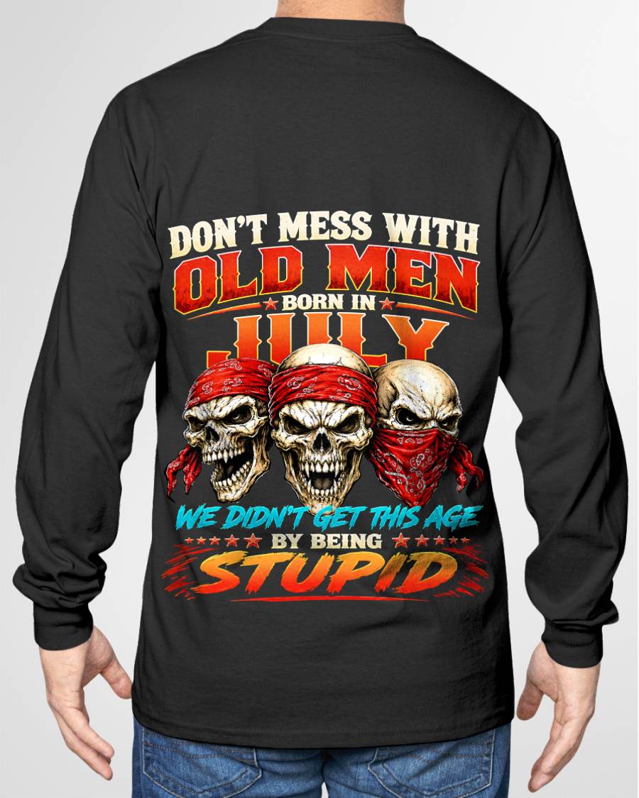 JULY, DON'T MESS WITH OLD MEN - SHIRT FOR MAN - KIEN07 (SKU2608-173-07)