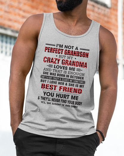 I’m Not A Perfect Grandson T-Shirt – Birthday Gift From October Grandma / Woman - kien10 (SKU10-167-10)