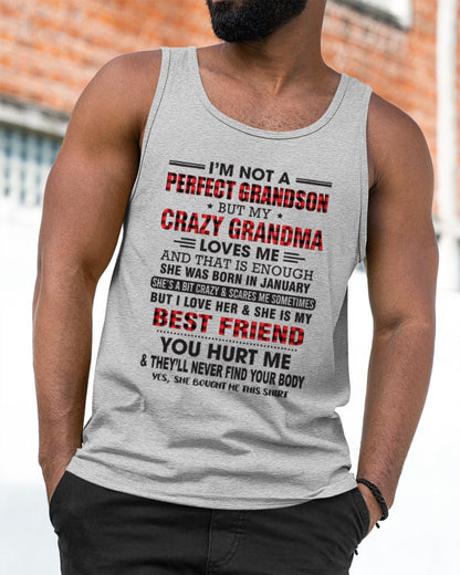I’m Not A Perfect Grandson T-Shirt – Birthday Gift From January Grandma / Woman - kien01 (SKU10-167-01)