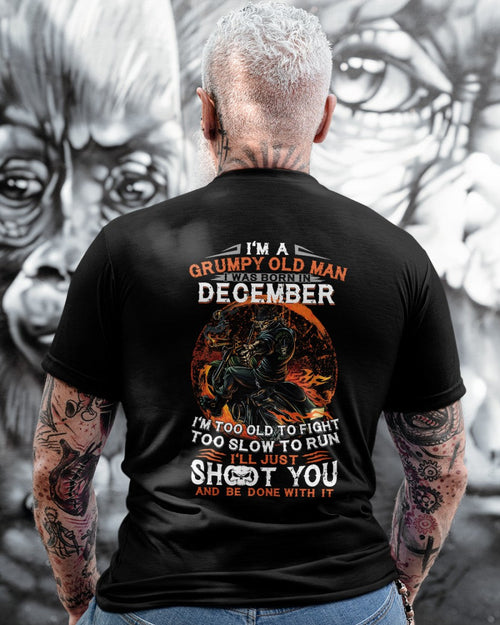 DECEMBER - GRUMPY OLD MAN T-SHIRT – FUNNY BIKER TEE - PERFECT GIFT FOR MEN - HLT12 (SKU07-64-12)