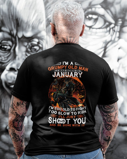 JANUARY - GRUMPY OLD MAN T-SHIRT – FUNNY BIKER TEE - PERFECT GIFT FOR MEN - HLT01 (SKU07-64-01)