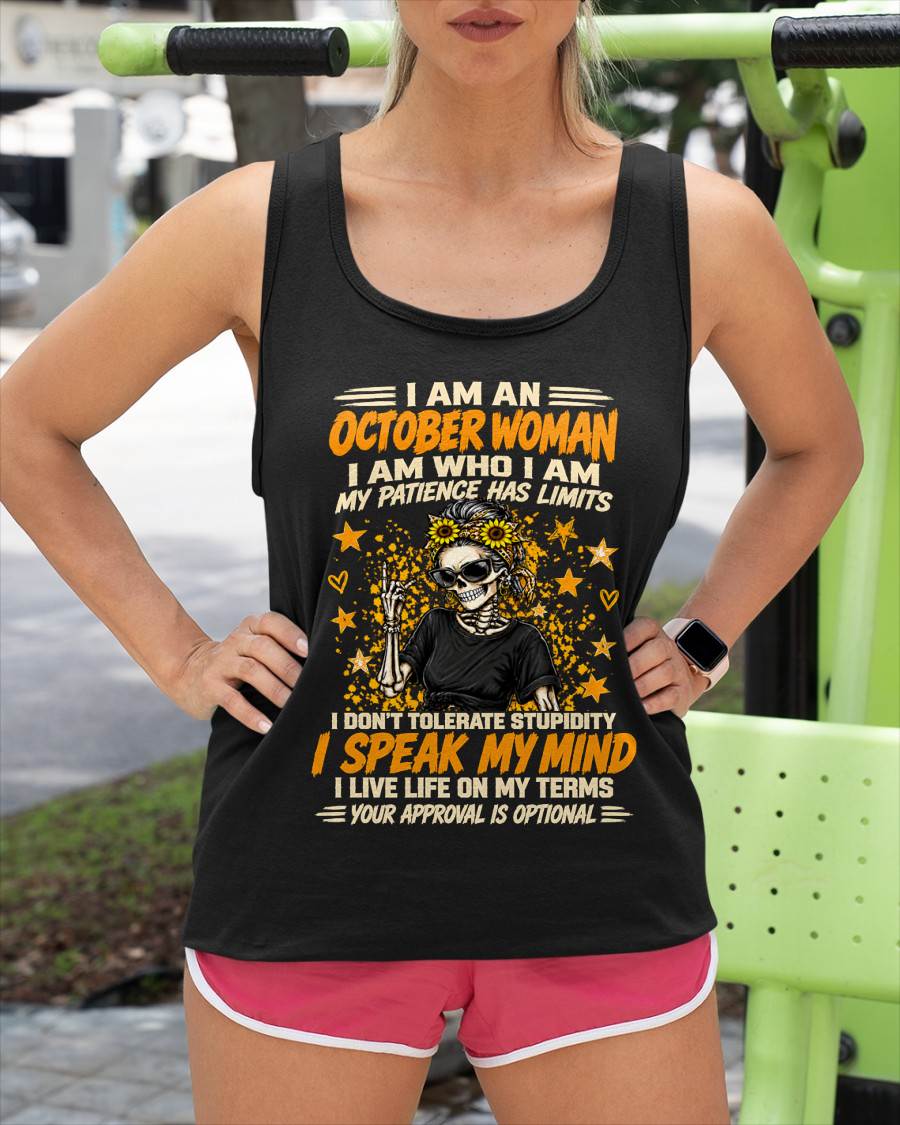 OCTOBER - I AM WHO I AM, I SPEAK MY MIND - SHIRT FOR WOMEN - HLT10 (SKU2609-193-10)