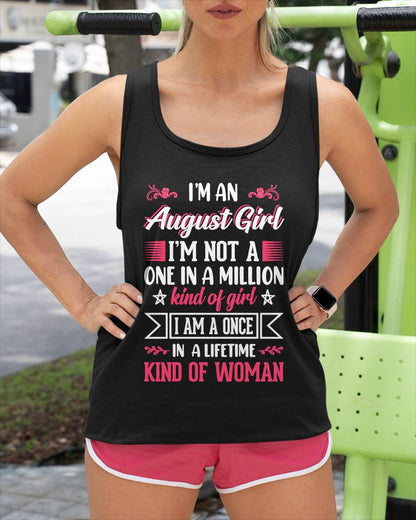 AUGUST, ONE IN A LIFETIME KIND OF WOMAN - SHIRT FOR WOMEN - KIEN08 (SKU2602-58-08)