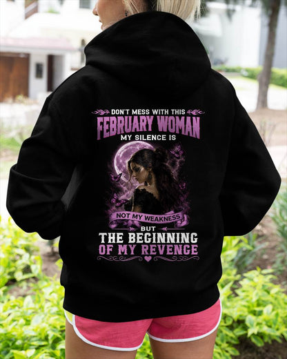 FEBRUARY WOMAN SHIRT - MY SILENCE IS NOT MY WEAKNESS - BIRTHDAY GIFT FOR WOMEN - HLT02 (SKU2607-310-02)